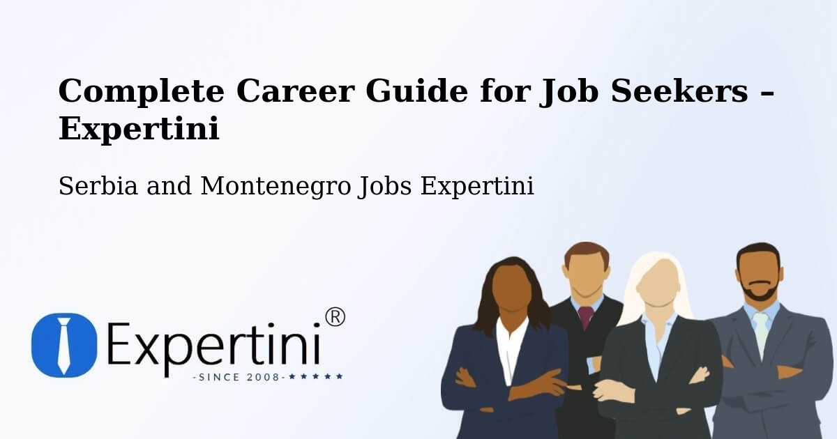Career Guide for Job Seekers – Omemee - Omemee, Serbia and Montenegro Jobs Expertini