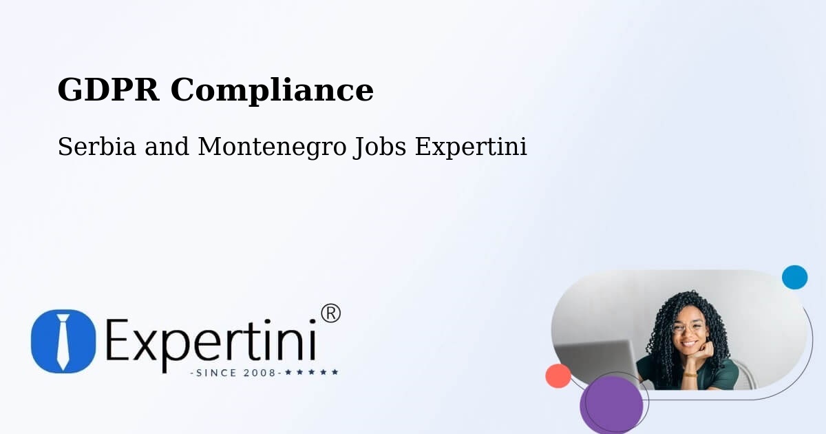 EU GDPR Compliance Statement – Omemee - Serbia and Montenegro Jobs Expertini